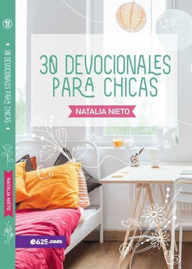 30 devocionales para Chicas - Pura Vida Books