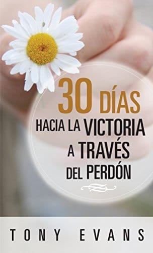 30 días hacia la victoria a través del perdón (bolsillo) - Pura Vida Books