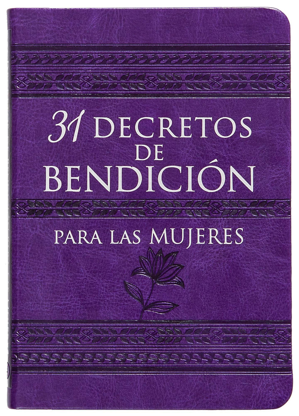 31 decretos de bendición para las mujeres - Pura Vida Books