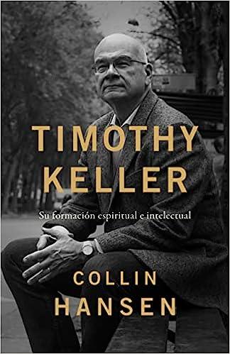 Timothy Keller - Collin Hansen - Pura Vida Books