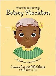 Betsey Stockton - Pura Vida Books