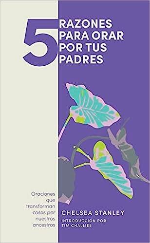 5 razones para orar por tus padres - Pura Vida Books