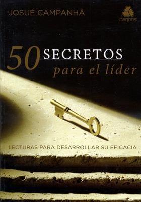 50 secretos para el líder - Pura Vida Books