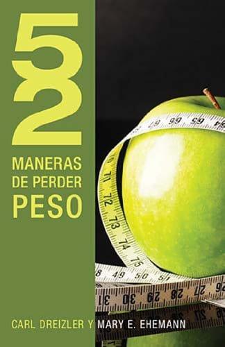 52 maneras de perder peso - C. Dreizler y Mary Ehemann - Pura Vida Books