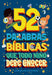 52 Palabras bíblicas que todo niño debe conocer - Carrie Marrs - Pura Vida Books