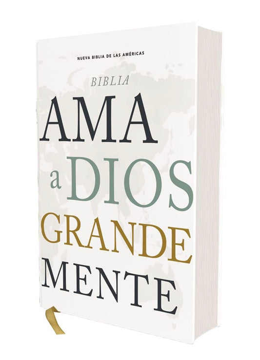 Biblia NBLA | Ama a Dios Grandemente - Tapa Dura