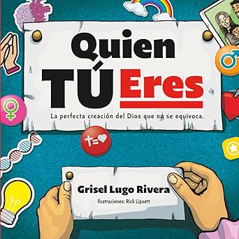 Quién Eres Tú: la Perfecta Creación de un Dios Que No Se Equivoca