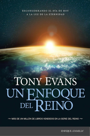 Un Enfoque del Reino | Tony Evans