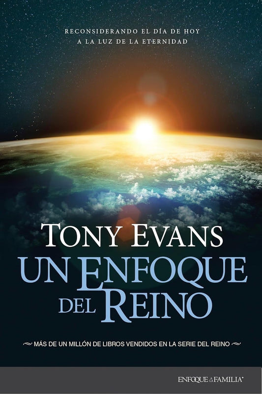 Un Enfoque del Reino | Tony Evans
