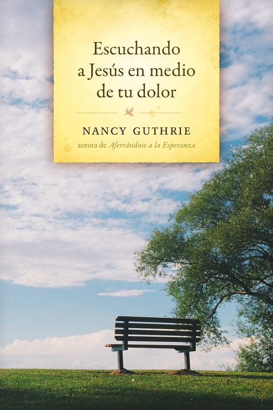 Escuchando a Jesús en Medio de Tu Dolor | Nancy Guthrie