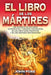 El libro de los mártires- John Foxe - Pura Vida Books