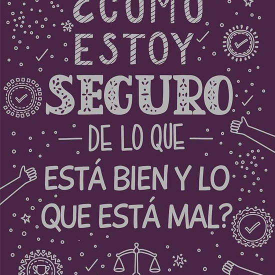 Serie Grandes Preguntas 5: ¿Cómo estoy seguro de lo que está bien y lo que está mal? Serie Grandes Preguntas 5: ¿Cómo estoy seguro de lo que está bien ... sobre la moralidad objetiva (Spanish Edition) cover image