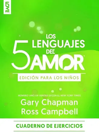Los 5 lenguajes del amor edición para los niños - Cuaderno de ejercicios cover image