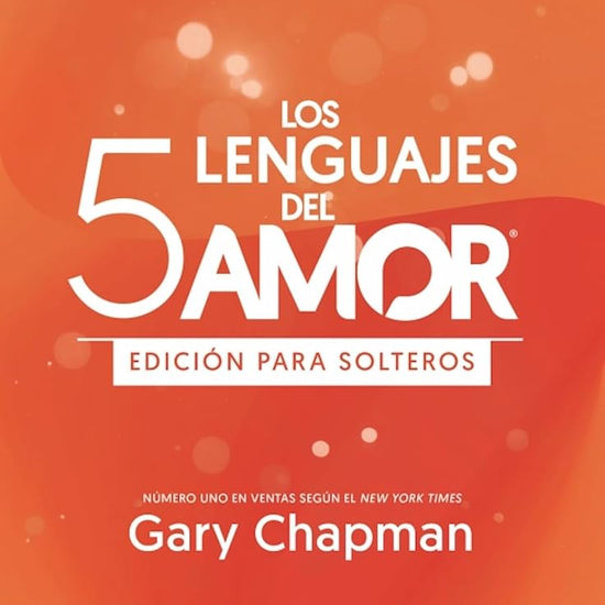 Los 5 lenguajes del amor edición para solteros - Cuaderno de ejercicios (Spanish Edition) cover image