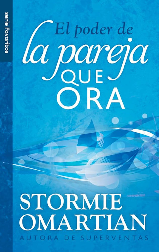 El poder de la pareja que ora – Serie Favoritos | Edición de Bolsillo| Spanish Edition cover image