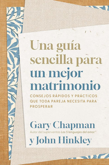 Una guía sencilla para un mejor matrimonio (Spanish Edition) cover image