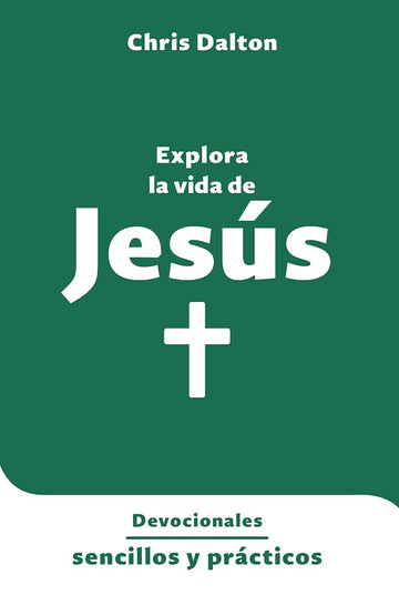 Explora la vida de Jesús (Spanish Edition) cover image