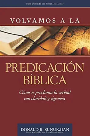 Volvamos a la predicación bíblica (Spanish Edition) cover image