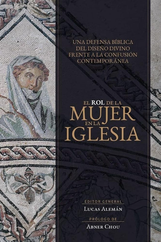El rol de la mujer en la iglesia (The Role of Women in the Church) (Spanish Edition) cover image
