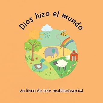 Dios hizo el mundo (God Made the World) (Spanish Edition) cover image