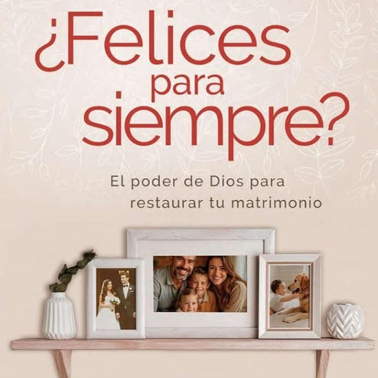 ¿Felices para siempre? El poder de Dios para restaurar tu matrimonio (Happily Even After: Let God Redeem Your Marriage) (Spanish Edition) cover image