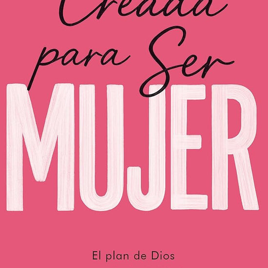 Creada para ser mujer (Made to Be She) (Spanish Edition) cover image
