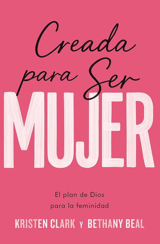 Creada para ser mujer (Made to Be She) (Spanish Edition) cover image
