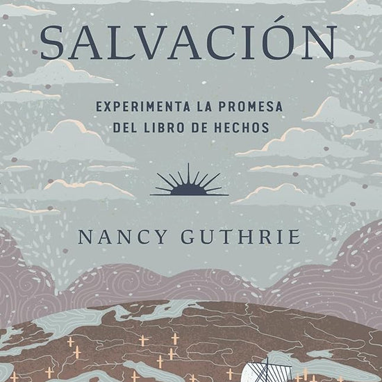 Salvación: Experimenta la promesa del libro de Hechos (Saved: Experiencing the Promise of the Book of Acts) (Spanish Edition) cover image