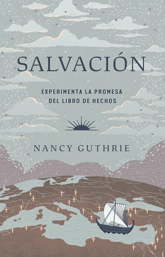 Salvación: Experimenta la promesa del libro de Hechos (Saved: Experiencing the Promise of the Book of Acts) (Spanish Edition) cover image