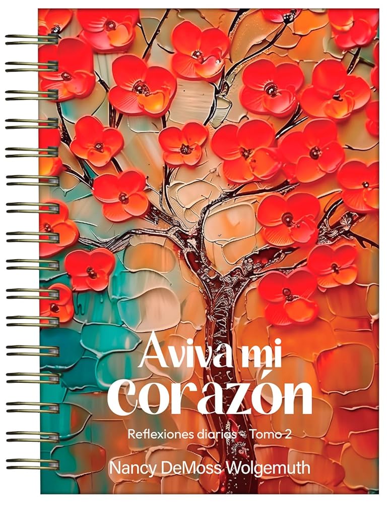 Aviva mi corazón, tomo 2: Reflexiones diarias (Revive My Hear, vol. 2: Daily Reflexions) (Spanish Edition) cover image