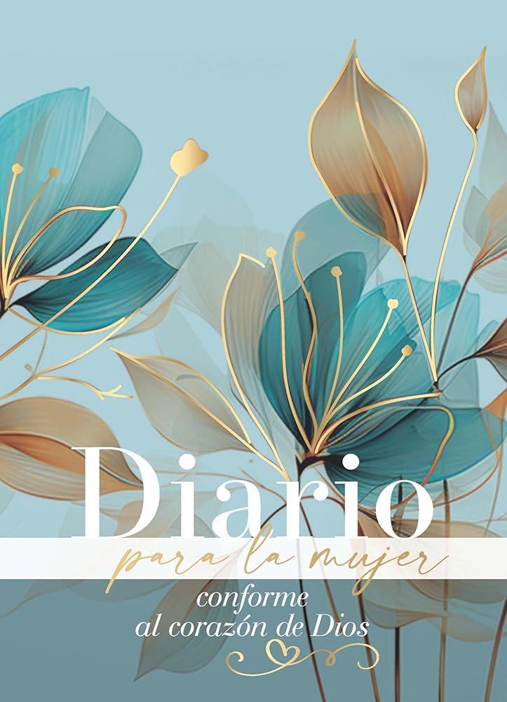 Diario para la mujer conforme al corazón de Dios - Edición pétalos (Journal for A Woman After God's Own Heart Bible): Edición pétalos (Spanish Edition) cover image