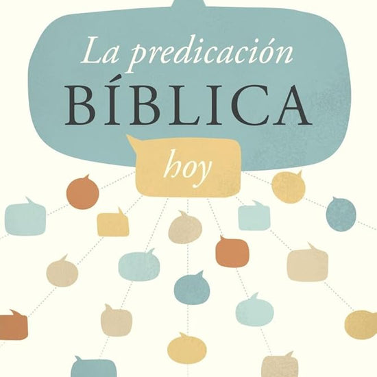 La predicación bíblica hoy (An Invitation to Biblical Preaching) (Spanish Edition) cover image