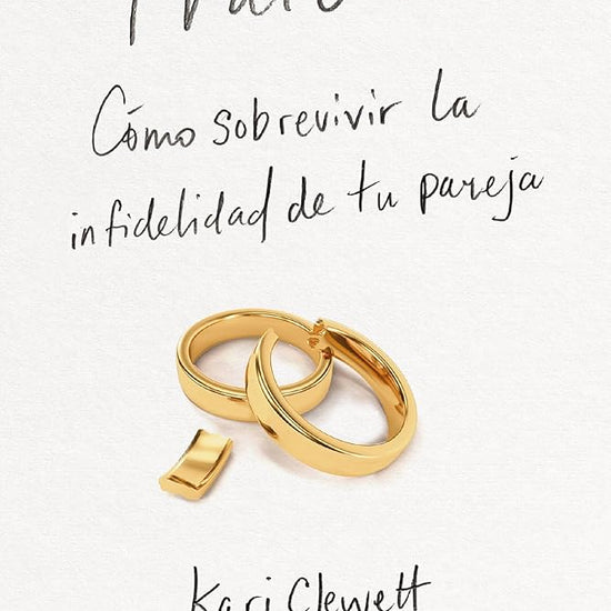 Traición: Cómo sobrevirvir la infidelidad de tu pareja (Spanish Edition) cover image