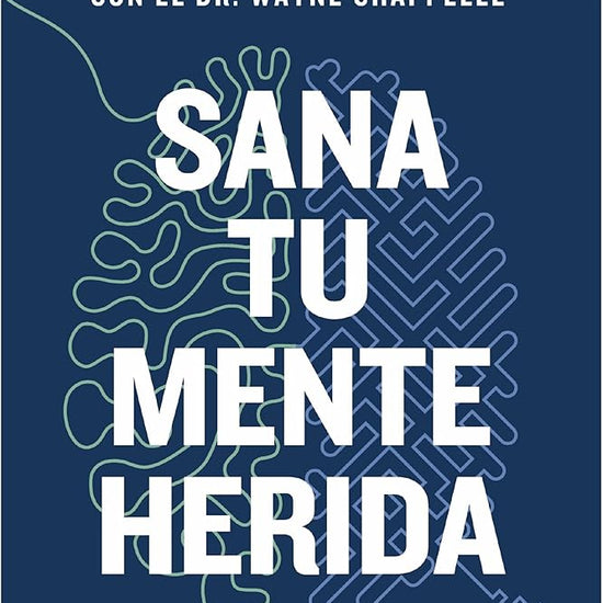 Sana tu mente herida: Esperanza bíblica para la ansiedad, la depresión, el agotamiento y las emociones de las que nadie habla (Spanish Edition) cover image
