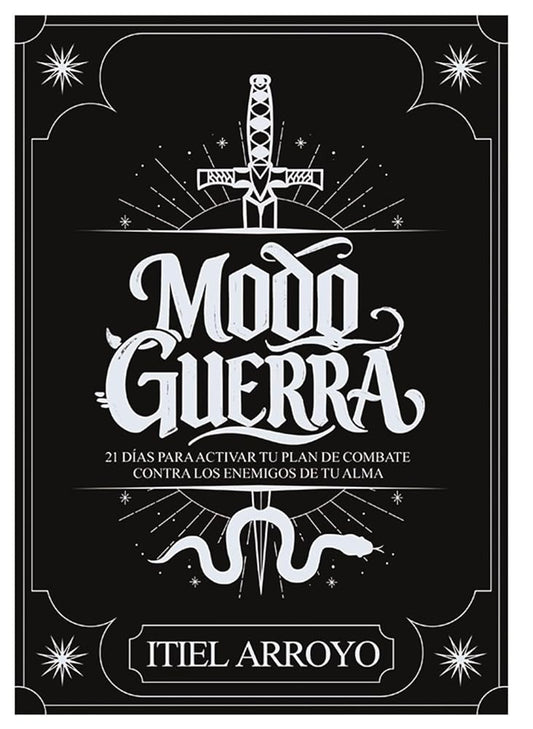 Modo guerra: 21 días para activar tu plan de combate contra los enemigos de tu alma (Spanish Edition) cover image