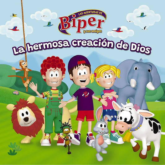 Biper y sus amigos: La hermosa creación de Dios (Spanish Edition) cover image