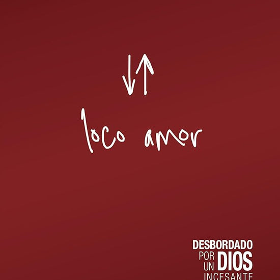 Loco amor: Desbordado por un Dios incesante (Crazy Love) (Spanish) (Spanish Edition) cover image