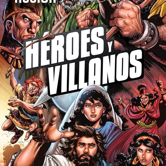 La Biblia en acción: Héroes y villanos (The Action Bible: Heroes and Villains) (Spanish) (Spanish Edition) cover image