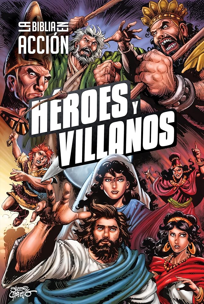 La Biblia en acción: Héroes y villanos (The Action Bible: Heroes and Villains) (Spanish) (Spanish Edition) cover image