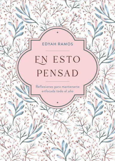En esto pensad - Edyah Ramos - Pura Vida Books