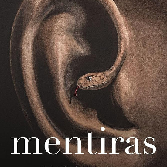 Mentiras: 12 mitos sobre el cristianismo histórico que la izquierda quiere que creas (Spanish Edition) cover image