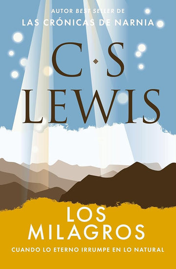 Los milagros: Cuando lo eterno irrumpe en lo natural (Spanish Edition) cover image