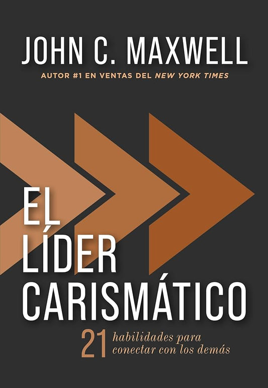 El líder carismático: 21 habilidades para conectar con los demás (Spanish Edition) cover image