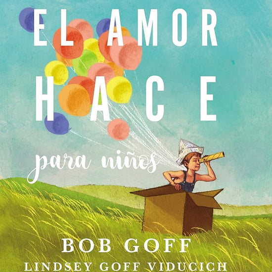 El amor hace para niños (Spanish Edition) cover image