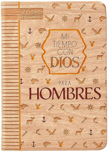 Mi tiempo con Dios para hombres: 365 días devocionario (Spanish Edition) cover image