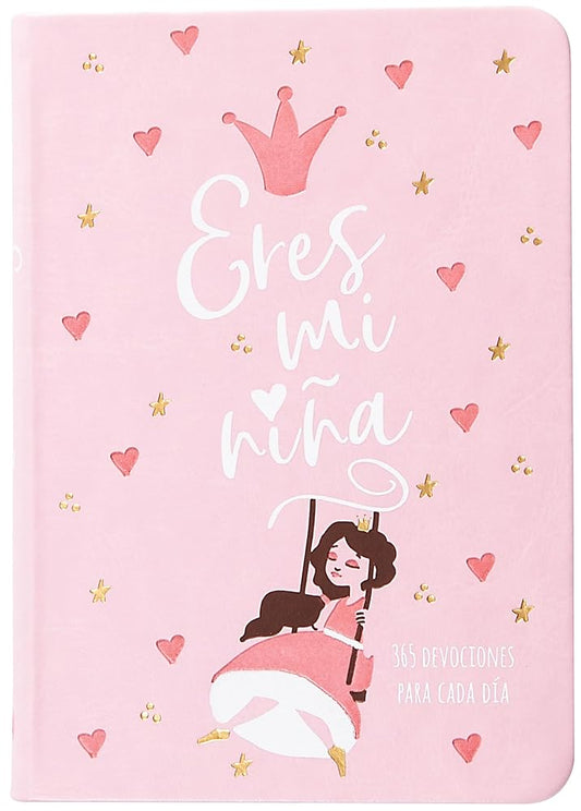 Eres mi niña: 365 días devocionario (Spanish Edition) cover image
