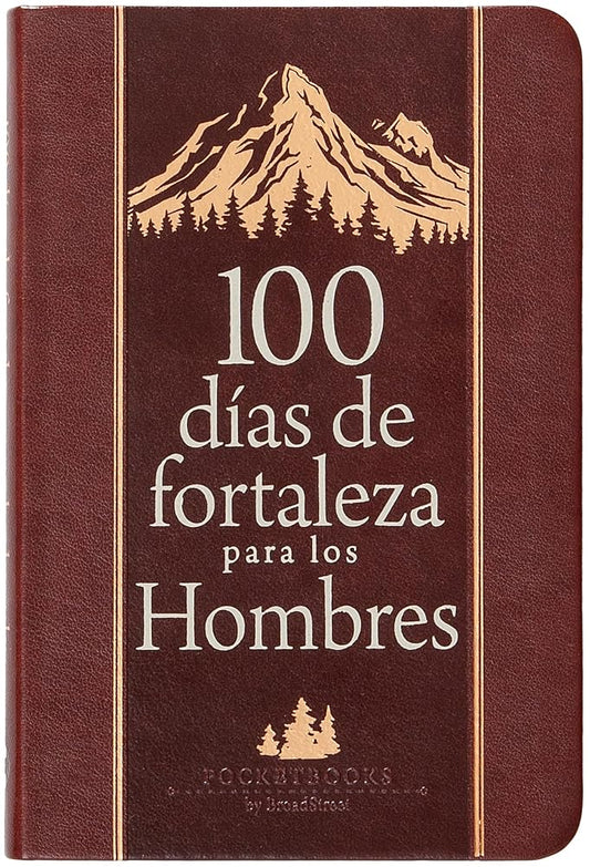 100 días de fortaleza para los hombres: Libros de bolsillo por BroadStreet (Spanish Edition) cover image