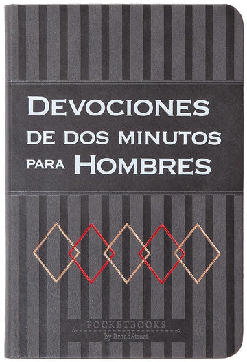 Devociones de dos minutos para hombres: Pocketbooks por BroadStreet (Spanish Edition) cover image