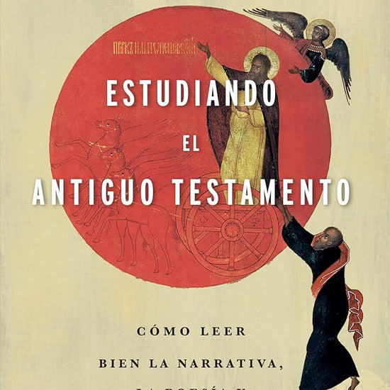 Estudiando el Antiguo Testamento (SPA Engaging the Old Testament) (Spanish Edition) cover image