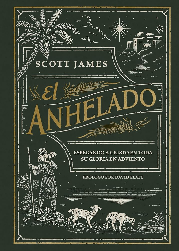 El anhelado - Devocional para familias: Esperando a Cristo en toda Su gloria en Adviento (The Expected One - Family Devotional) (Spanish Edition) cover image